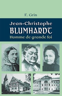 Jean-christophe blumhardt - homme de grande foi