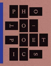 Photo-poetics - an anthology