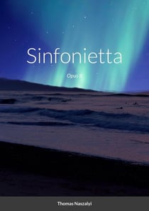 Sinfonietta : Opus 8
