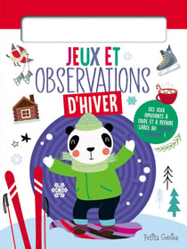 Jeux et observation d'hiver