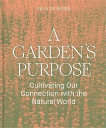 A garden's purpose