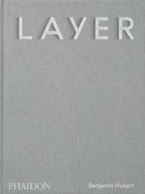Layer : Benjamin Hubert