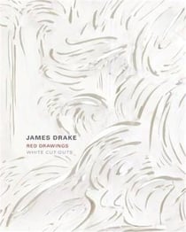 James drake: red drawings and white cut-outs