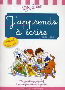 J'apprends à écrire avec sami et julie