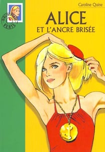 Alice et l'ancre brisée