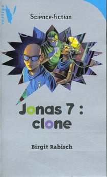 Jonas 7 : clone