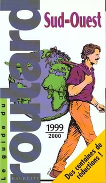 Guide du routard - sud-ouest 1999-2000