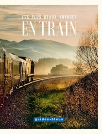 Les plus beaux voyages en train