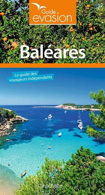 Guide évasion : Baléares