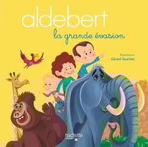 Aldebert - la grande évasion