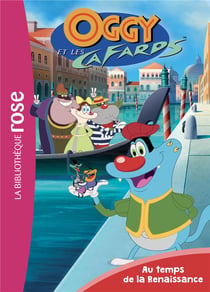 Oggy et les cafards Tome 4 : au temps de la Renaissance