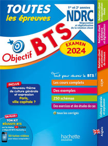 Objectif BTS : toutes les épreuves - BTS NDRC, 1re et 2e années