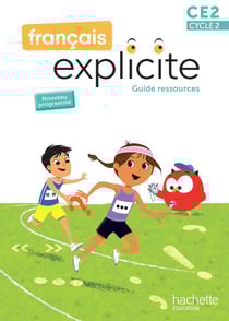 Français explicite : CE2 - Guide ressources