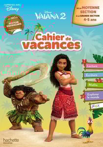 Vaiana 2 - Cahier de vacances - De la Moyenne Section à la Grande Section