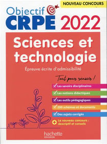 Objectif CRPE : sciences et technologie - épreuve écrite d'admissibilité (édition 2022)