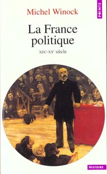 France politique (xixe-xxe siecle) (la)
