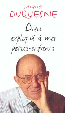 Dieu expliqué à mes petits-enfants