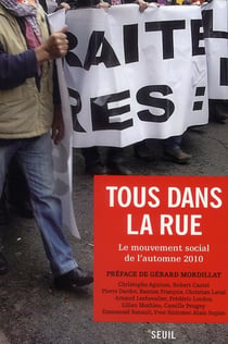 Tous dans la rue - le mouvement social de l'automne 2010