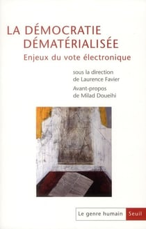 Le genre humain n.51 : la démocratie dématerialisée - enjeux du vote électronique