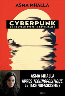 Cyberpunk : Le nouveau système totalitaire