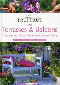 Le truffaut des terrasses et balcons