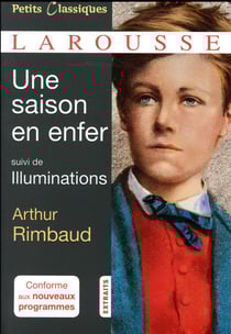 Une saison en enfer - illuminations - Arthur Rimbaud