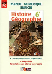 Histoire-géographie - 6ème - manuel numérique enrichi (édition 2009)