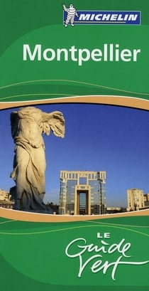 Le guide vert : Montpellier (édition 2008)