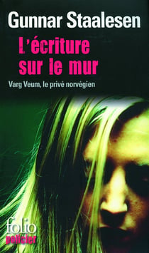 L'ecriture sur le mur - Varg Veum, le privé norvégien