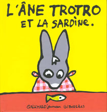 L'âne Trotro et la sardine