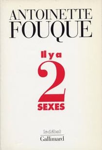 Il y a deux sexes essais de feminologie - 1989-1995
