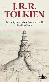 Le Seigneur des Anneaux Tome 2 : Les Deux Tours