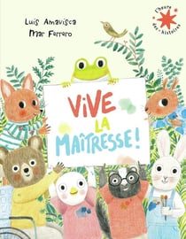 Vive la maîtresse !