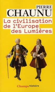 La civilisation de l'Europe des lumières