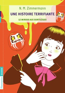 Une histoire terrifiante - le miroir aux sortilèges