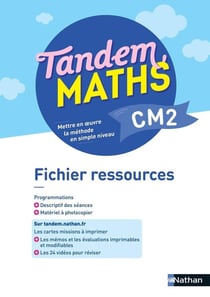 Tandem : Mathématiques - CM2 - fichier ressources (édition 2022)