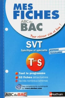 MES FICHES ABC DU BAC Tome 11 : sciences de la vie et de la Terre - terminale S - spécifique et spécialité