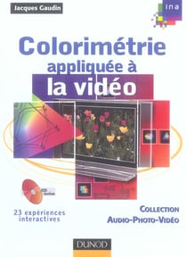 Colorimétrie appliquée à la vidéo