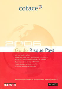Guide risque pays 2006 - europe, ameriques, asie, afrique du nord, proche et moyen-orient, afrique subsaharienne : l'eta