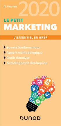 Le petit marketing 2020 - l'essentiel en bref (édition 2020)
