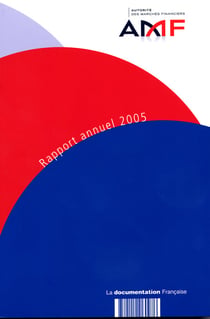 Autorite des marches financiers - rapport annuel 2005 de l'amf