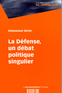 La défense, un débat politique singulier