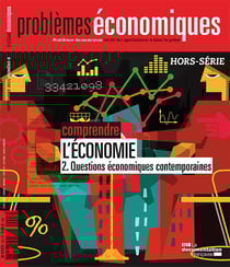 PROBLEMES ECONOMIQUES : comprendre l'économie - questions économiques contemporaines
