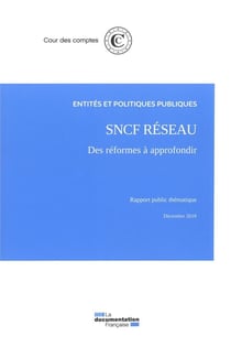 SNCF réseau - des réformes à approfondir
