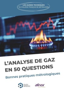 L'analyse de gaz en 50 questions : Bonnes pratiques métrologiques