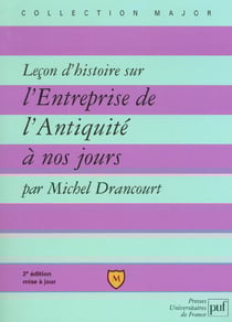 Leçon d'histoire sur l'entreprise de l'Antiquité à nos jours