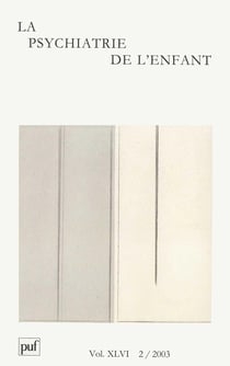 Revue la psychiatrie de l'enfant n.46/2 (édition 2003)