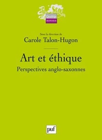 Art et éthique - perspectives anglo-saxonnes