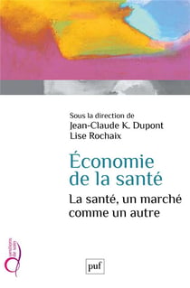 Économie de la santé - la santé, un marché comme un autre
