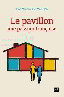 Le pavillon : une passion française